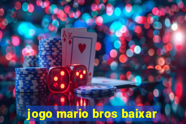 jogo mario bros baixar